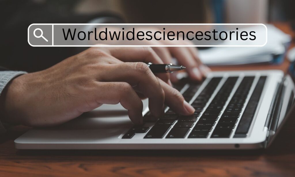 Worldwidesciencestories